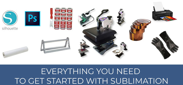 Everything You Need To Get Started with Sublimation