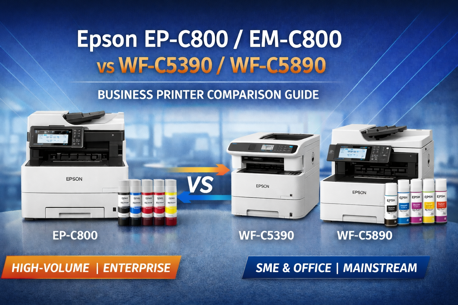 Epson EP-C800 / EM-C800 vs EP-C5390 / EM-C5890 – Which Business Printer Should You Buy?