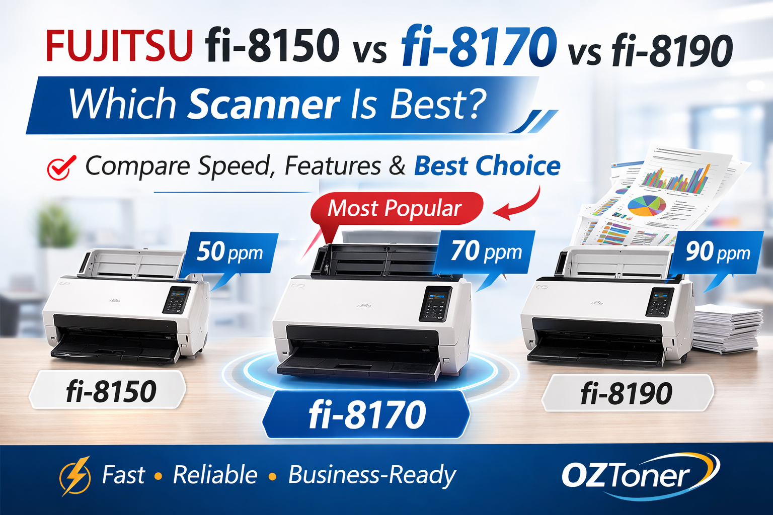 Fujitsu fi-8150 vs fi-8170 vs fi-8190 – Which Scanner Is Best