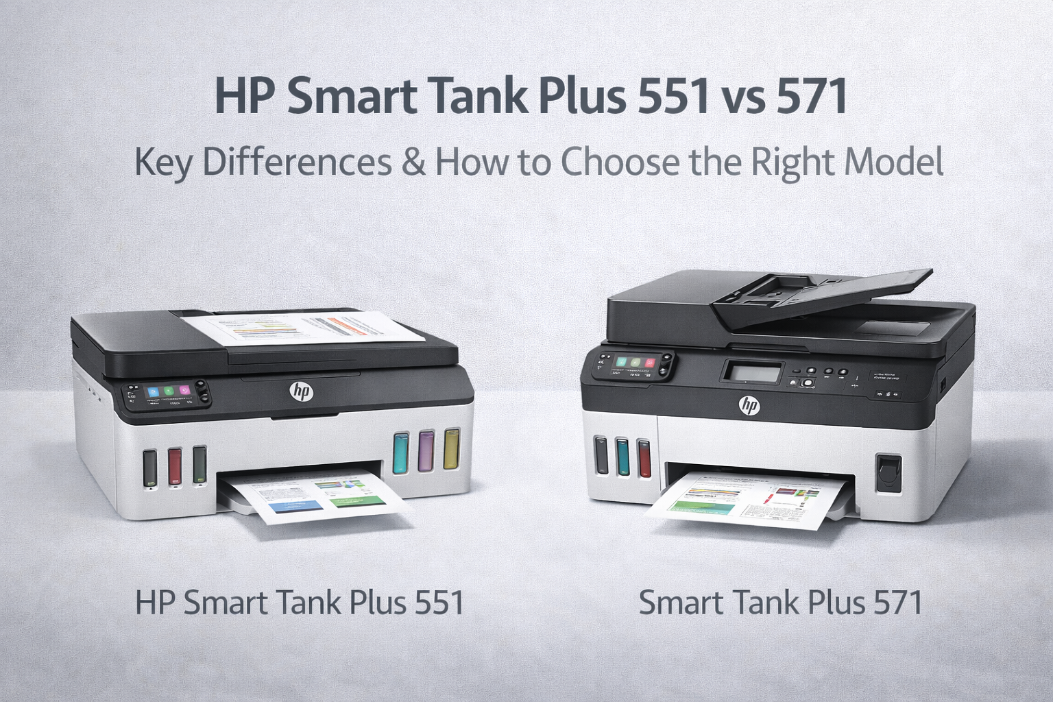 HP Smart Tank Plus 551 vs 571 Continous Ink Tank Printer : Which One Fits Your Home or Small Office?
