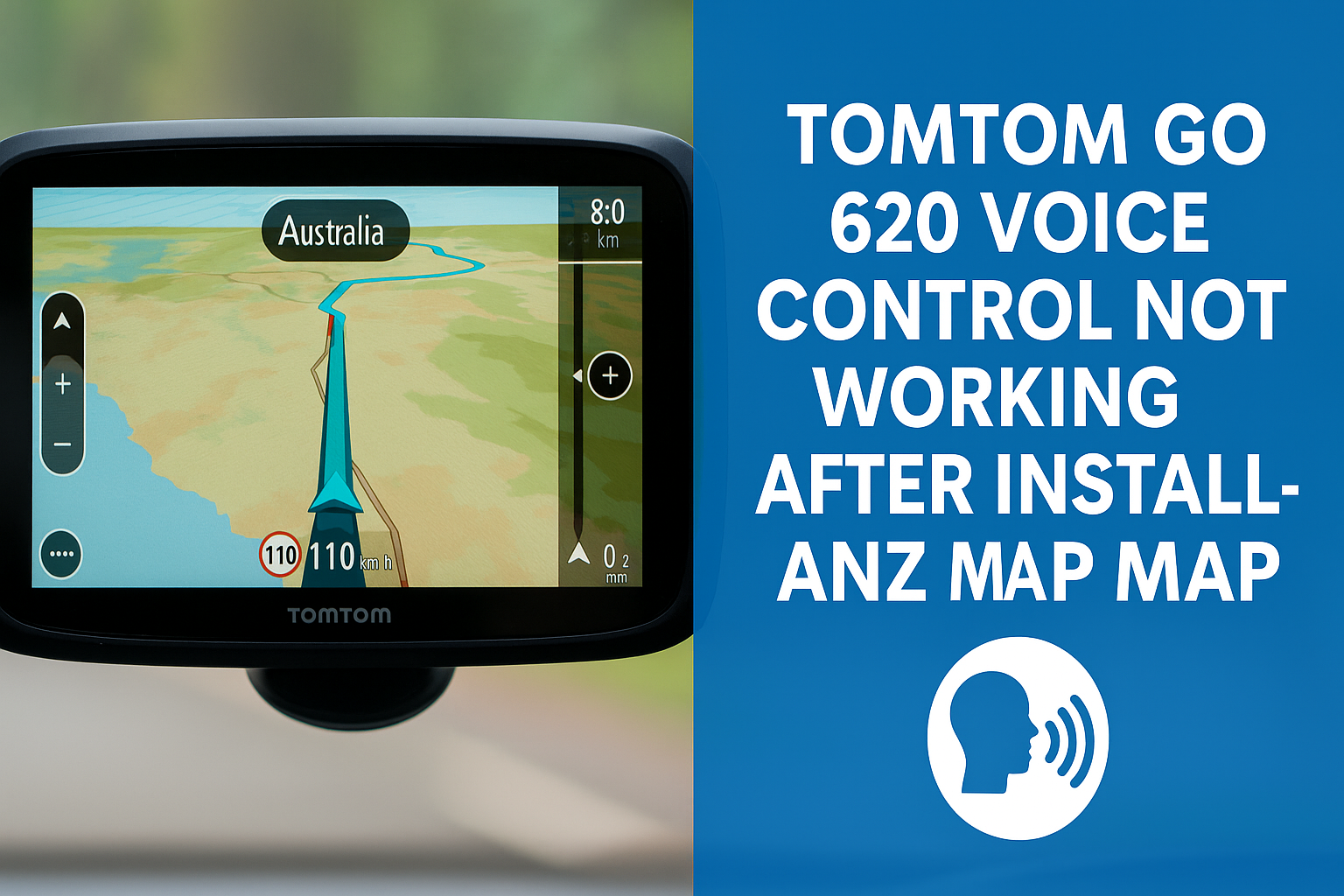 TomTom GO 620 Voice Control Not Working After Installing ANZ Map? Here’s How to Fix It